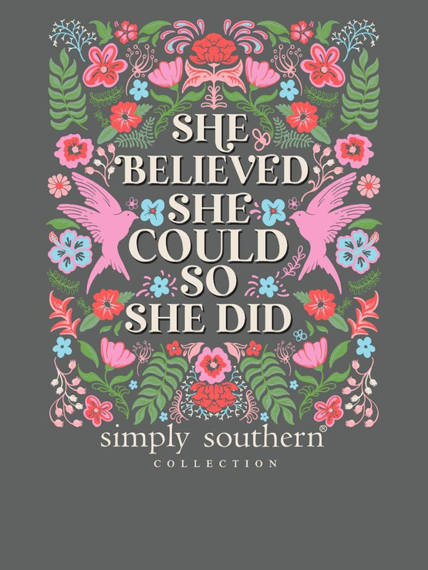Simply Southern "SHE BELIEVED SHE COULD" Tee